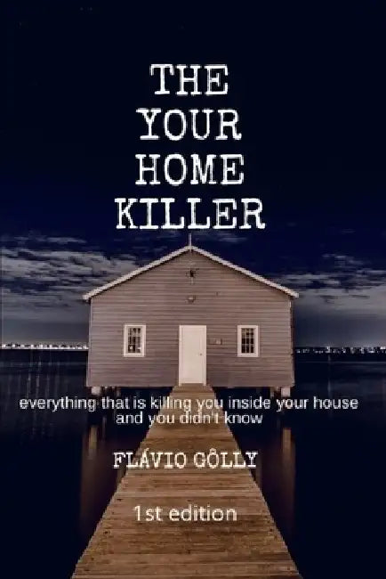 The Your Home Killer by Flávio Gôlly