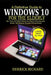 A Definitive Guide to WINDOWS 10 FOR THE ELDERLY: Tips, Tricks and Hidden Feature You Need to Know About the Version 1909 Windows 10 Update with illus by Derrick Richard