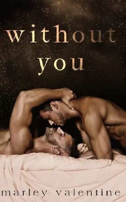 Without You by Marley Valentine
