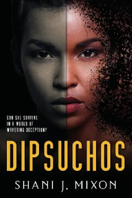 Dipsuchos by Shani J. Mixon