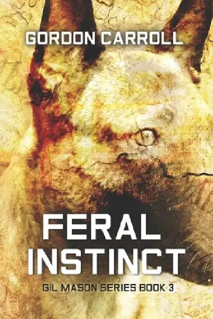 Feral Instinct by Athena Leo