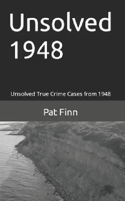 Unsolved 1948 by Pat Finn