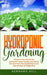 Hydroponic Gardening: Discover how to Build the Perfect DIY Home Garden and Master the art of Soil-Free Gardening in Less than 14 Days, for Beginners! by Bernard Hill