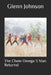 The Chem Omega 3 Man Returns! by Glenn Johnson