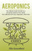 Aeroponics: The Ultimate Guide To Build Your Aeroponic System In Your Home, Bio Cultivation Of Fruits, Vegetables, And Herbs by Ellis Greenfield