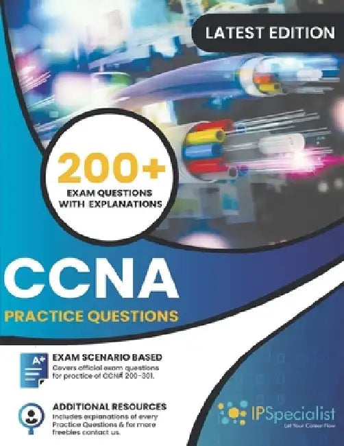 CCNA: (200-301) Cisco Certified Network Associate Practice Questions by Ip Specialist