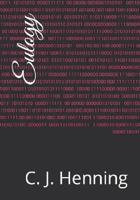 Eulogy by C. J. Henning