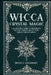 Wicca Crystal Magic: A Beginner's Guide To Practicing Wiccan Crystal Magic, With Simple Crystal Spells by Diane J. Lockhart