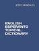 English Esperanto Topical Dictionary by Jessy Gonzales