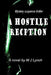 A Hostile Reception by Mordecai Jonathan Lynch
