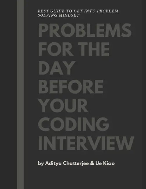 Problems for the day before your coding interview  by Ue Kiao