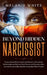 Beyond Hidden Narcissist: Protect Yourself from Emotional Abuse in a Narcissistic Relationship and Discover How Parents and Partners with Narcis by Melanie White