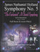 Symphony No. 5: The Enchanted A Choral Symphony by James Nathaniel Holland