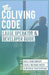 The Coliving Code: Large Operator & Developer Guide: How to Scale Your Concept, Fulfill Resident Needs, & Optimize Your Systems by Christine McDannell