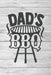 Dad's Barbecue: Secret Recipes for Every Grill, Dad's Barbecue Hits to organize your own recipes by Kandi Nelson