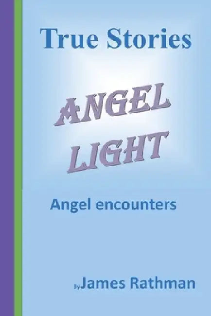 Angel Light by James Rathman
