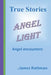 Angel Light by James Rathman