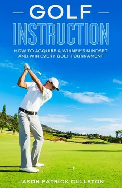 Golf Instruction by Jason Patrick Culleton