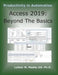 Access 2019: Beyond the Basics by Luther Maddy III