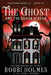 The Ghost and the Silver Scream by Elizabeth Mackey