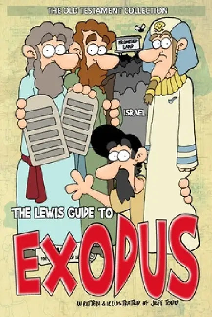 The Lewis Guide To Exodus by Jeff Todd