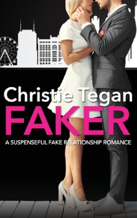 Faker by Christie Tegan