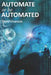 Automate or be Automated by David Vivancos