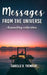 Messages from the universe: Channeling collection by Isabelle B. Tremblay