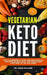 Vegetarian Keto Diet: Get a wonderful long lasting physical shape in 25 days with the vegetarian keto diet of Dr. Williams. by James Williams