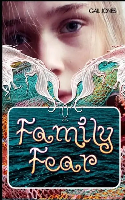 Family Fear: Rachel Brooks Trilogy Part 2 by Gail Jones Uk