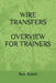 Wire Transfers Overview for Trainers by Bob Walsh