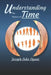 Understanding the Purpose of Time by Joseph Leke Oguns