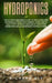 Hydroponics: The Ultimate Beginner's Guide to Build Your Own Sustainable Hydroponic Garden. Learn How to Easily Start Growing Veget by Richard Diy