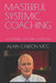 Masterful Systemic Coaching: The Systemic Coaching Collection by MCC, Alain Cardon