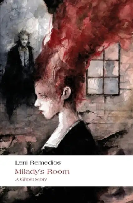 Milady's Room: A Ghost Story by Daniele Serra