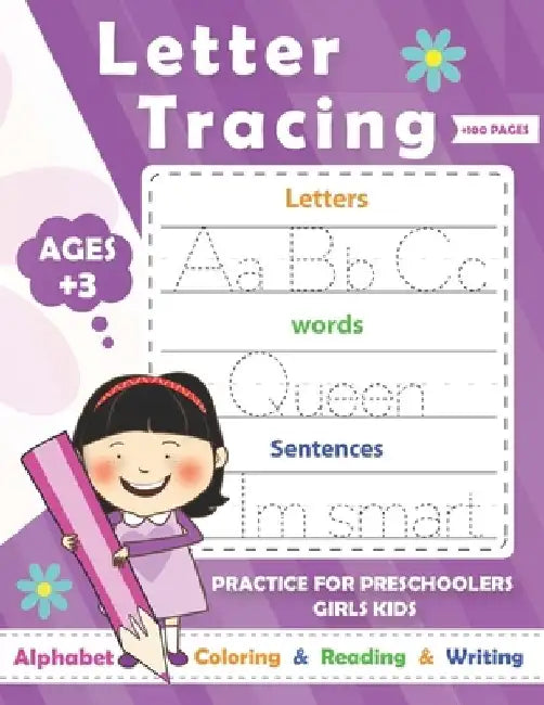 Letters Tracing practice for Girls Preschoolers Ages: Alphabet Handwriting Practice workbook for kids with Sight words for Pre K, Kindergarten /Readin by To Success