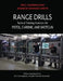 Range Drills: Tactical Training Exercises for Pistol, Carbine, and Shotgun by Andrew Shepard-Smith