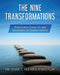 The Nine Transformations: Regeneration, Longevity, and Immortality in Chinese Alchemy by Mark T. Holmes O. M. D.