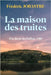 La maison des truites by Jobastre, Frédéric