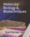 Molecular Biology & Biotechniques: The Fundamental Approach by Syed Sameer Aga