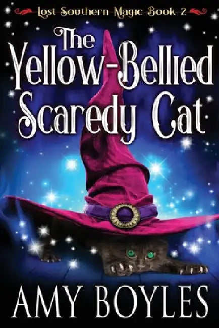 The Yellow-Bellied Scaredy Cat by Amy Boyles