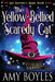 The Yellow-Bellied Scaredy Cat by Amy Boyles