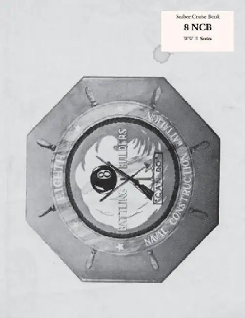 Seabee Cruise Book 8 NCB WW II Series by Naval Construction Battalion