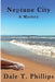 Neptune City: A Mystery by Dale T. Phillips