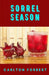 Sorrel Season by Carlton Forrest