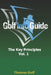 Golf Info Guide: The Key Principles Vol 1 by Thomas Golf