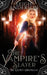 The Vampire's Slayer: A Historical Gothic Tale by Leigh Anderson