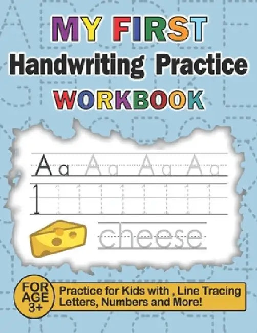 My First Handwriting Practice Workbook: Practice for Kids with Line Tracing, Letters, Numbers, Coloring Activities and More by Learning Ed