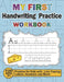 My First Handwriting Practice Workbook: Practice for Kids with Line Tracing, Letters, Numbers, Coloring Activities and More by Learning Ed