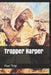 Trapper Harper by Paul Tripi